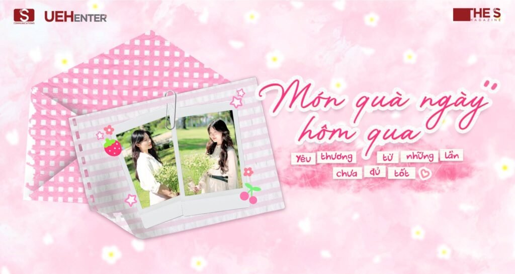 Món Quà Ngày Hôm Qua - Yêu Thương Từ Những Lần Chưa Đủ Tốt